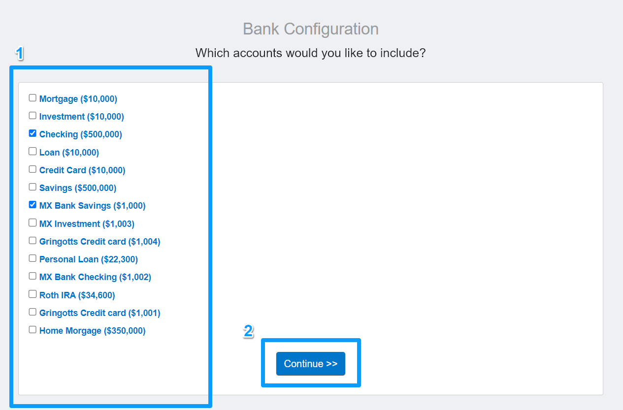 An image showing Bank Configuration. There is a blue outline around a checklist of accounts that can be connected. Two of the fourteen accounts have been selected. There is a second blue outline around the Continue button.